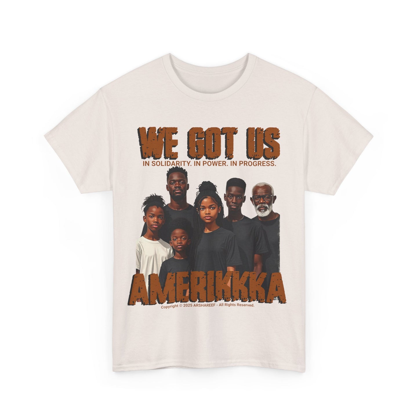 We Got Us Unisex Heavy Cotton Tee with Family