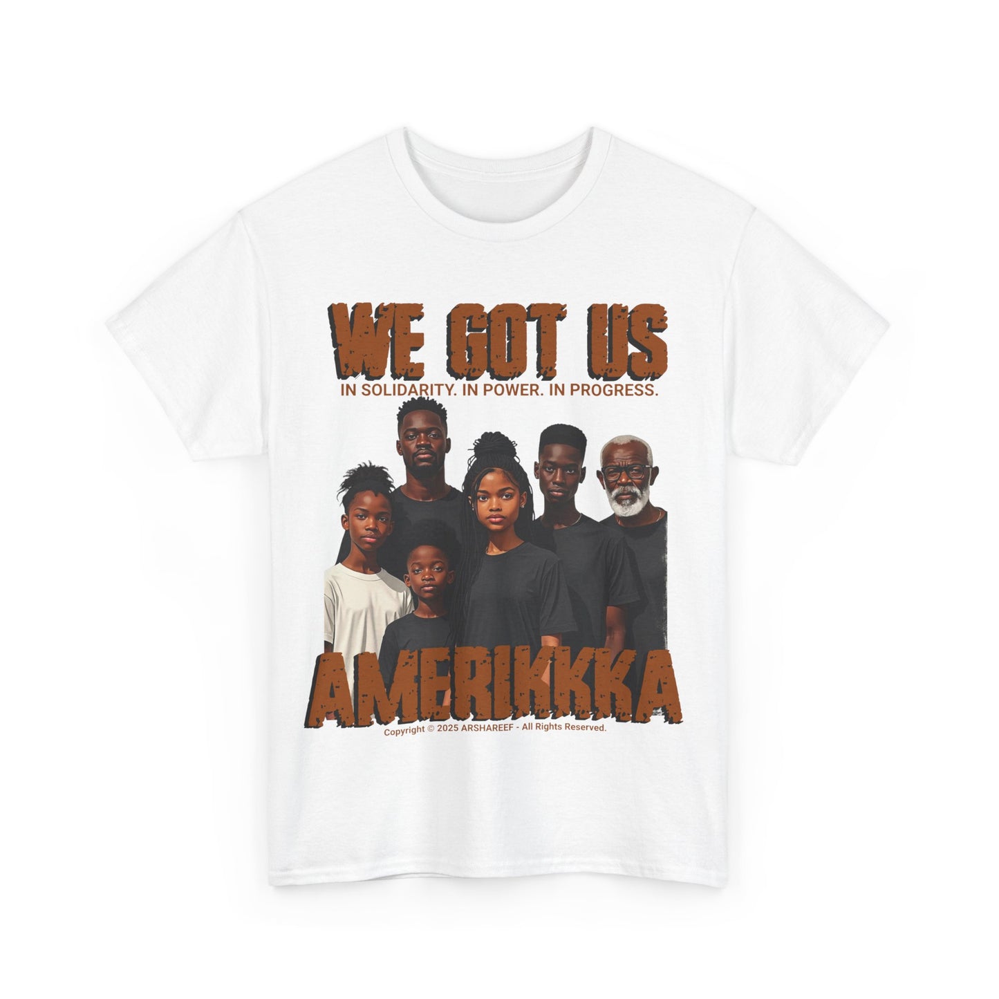 We Got Us Unisex Heavy Cotton Tee with Family