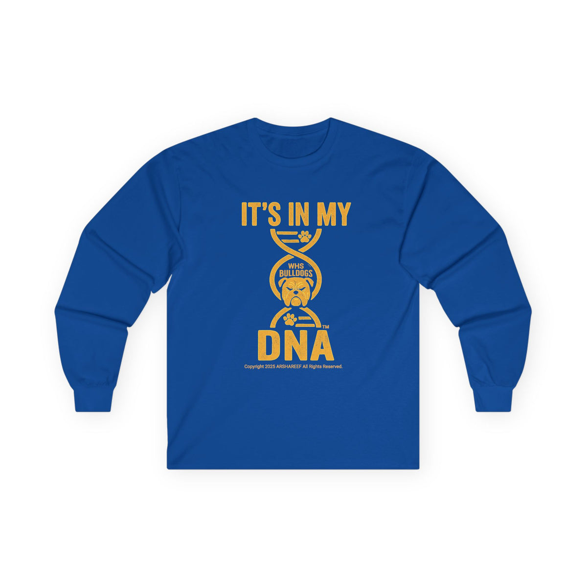 It's in My DNA Long Sleeve Tee