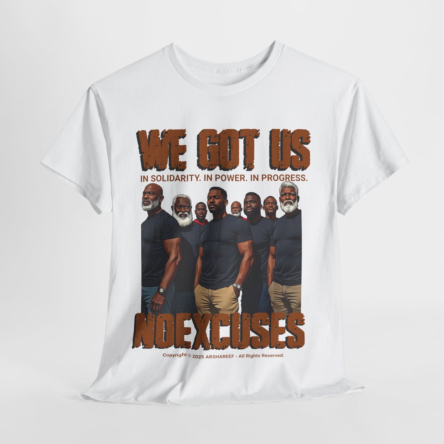 'We Got Us' NOEXCUSES Unisex Heavy Cotton Tee with Brothers