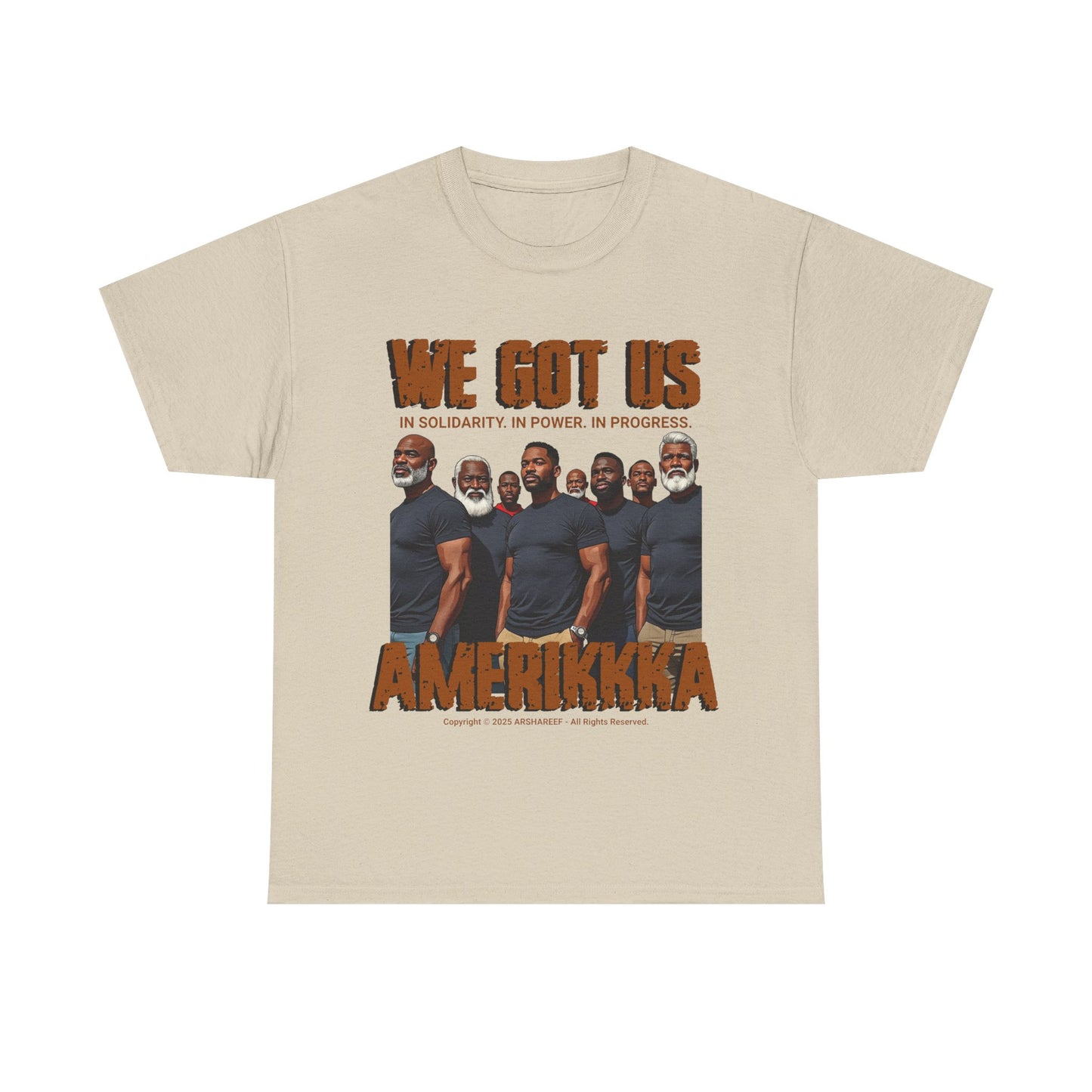 'We Got Us' Unisex Heavy Cotton Tee with Brothers