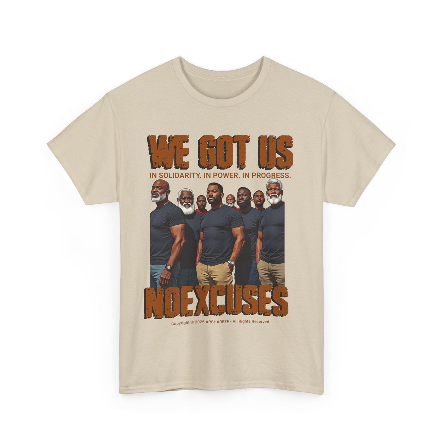 'We Got Us' NOEXCUSES Unisex Heavy Cotton Tee with Brothers