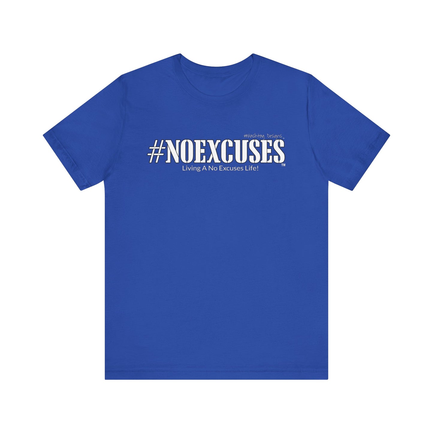 #NOEXCUSES Bella+Canvas Unisex Jersey Tee