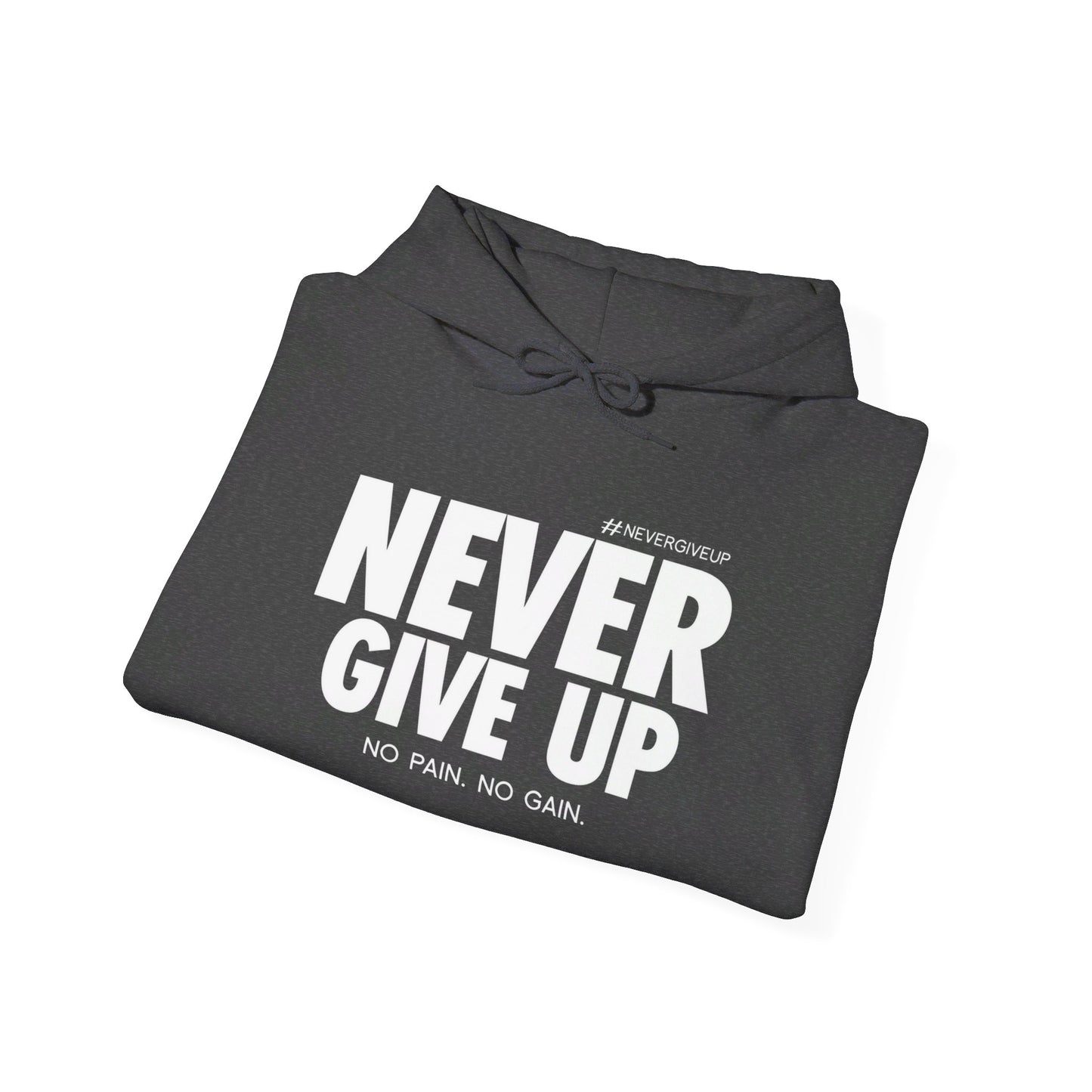 Never Give Up - Unisex Heavy Blend™ Hooded Sweatshirt