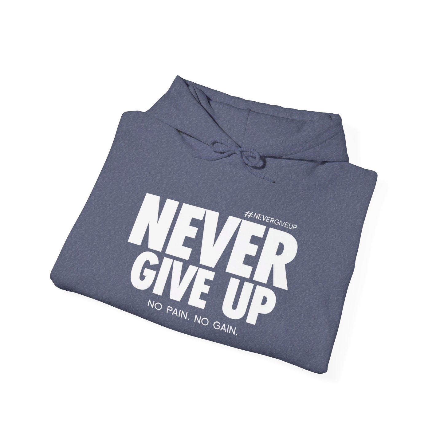 Never Give Up - Unisex Heavy Blend™ Hooded Sweatshirt
