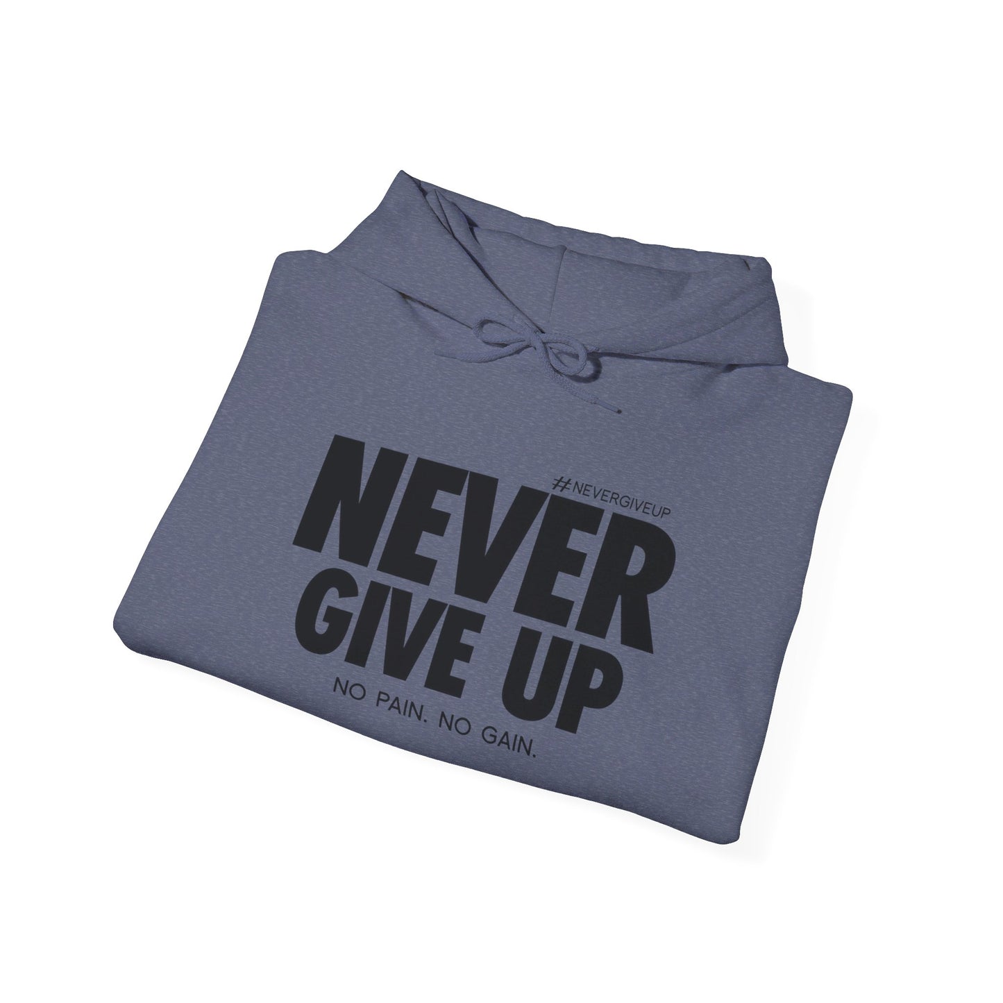 Never Give Up - Unisex Heavy Blend™ Hooded Sweatshirt