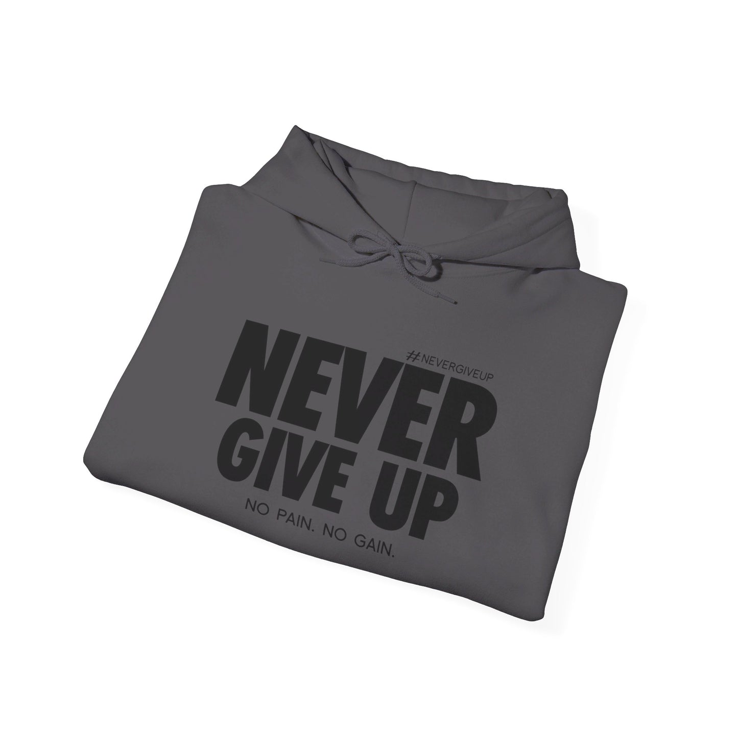 Never Give Up - Unisex Heavy Blend™ Hooded Sweatshirt