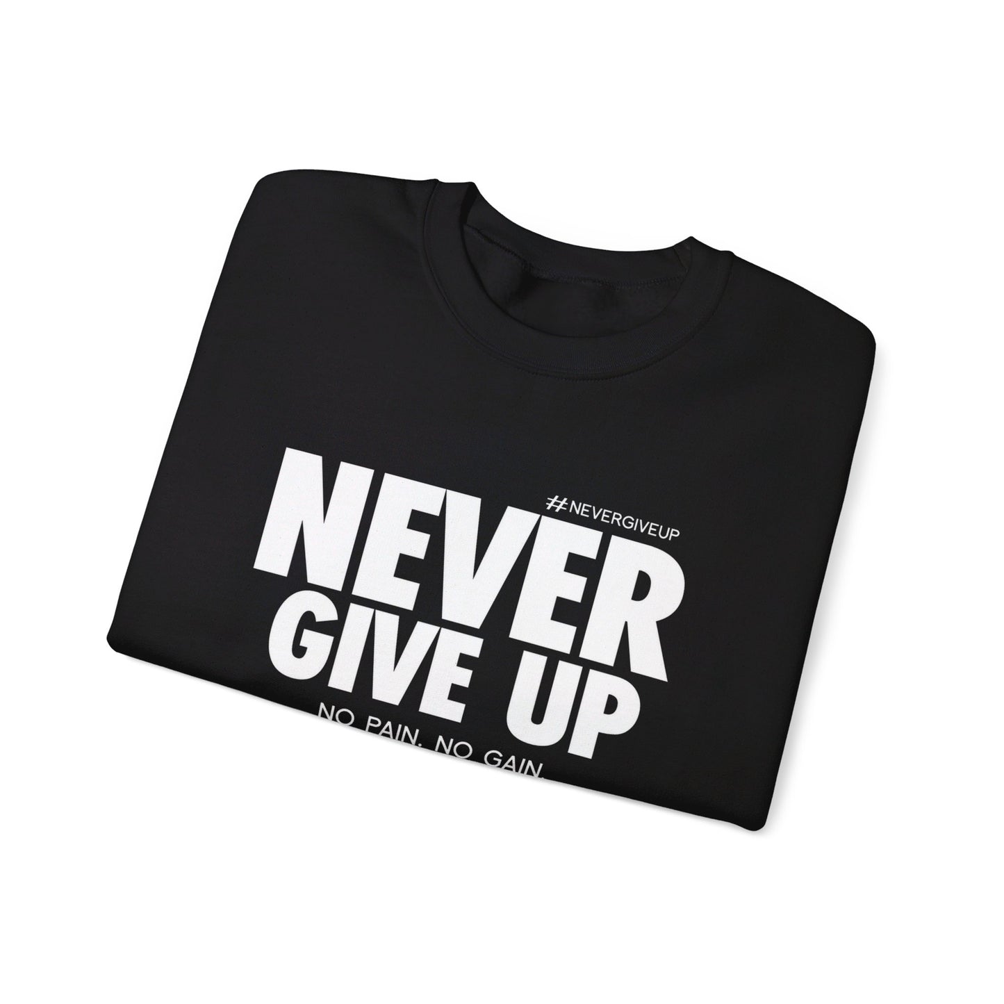 Never Give Up - Unisex Heavy Blend™ Crewneck Sweatshirt