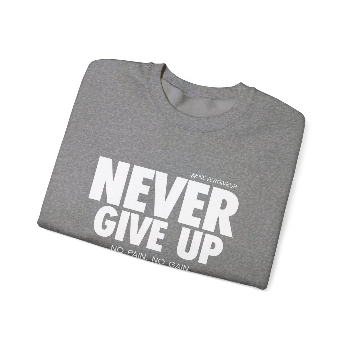 Never Give Up - Unisex Heavy Blend™ Crewneck Sweatshirt