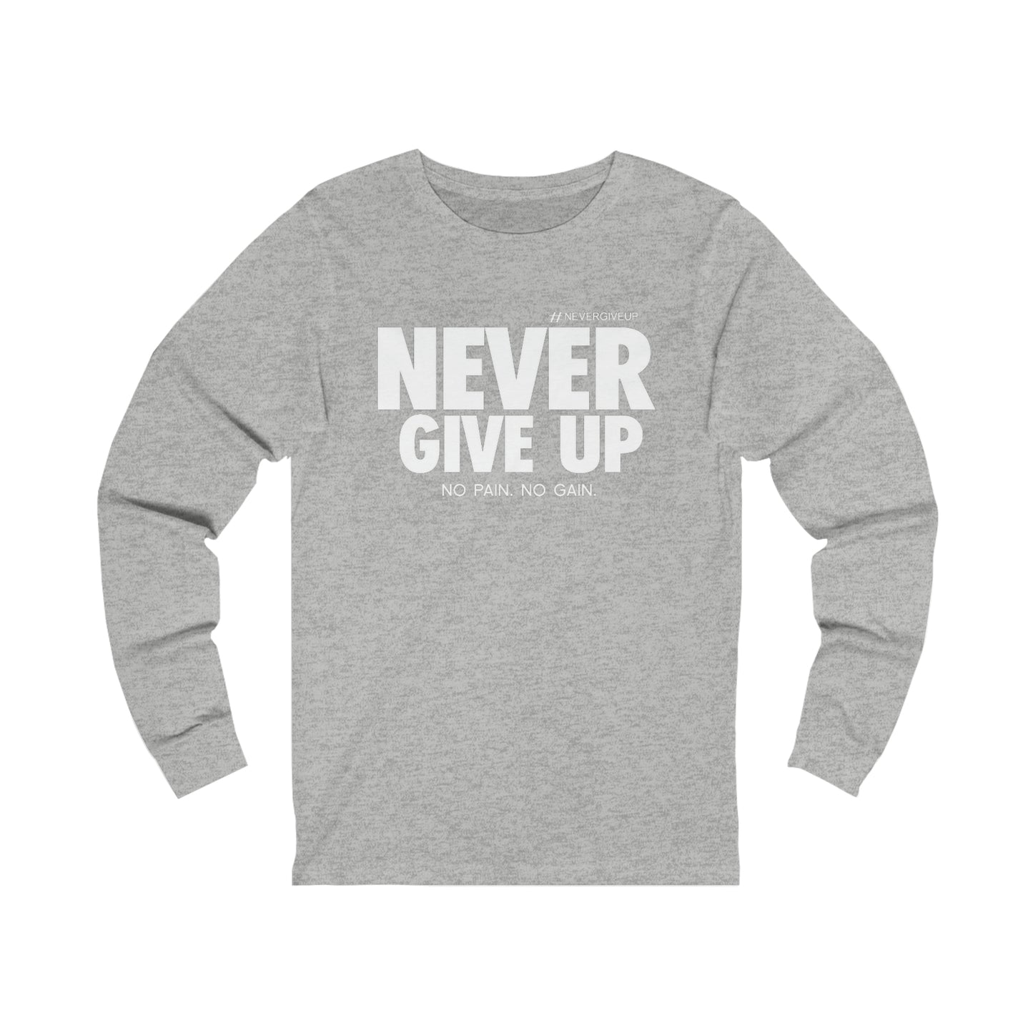 Never Give Up - Unisex Jersey Long Sleeve Tee