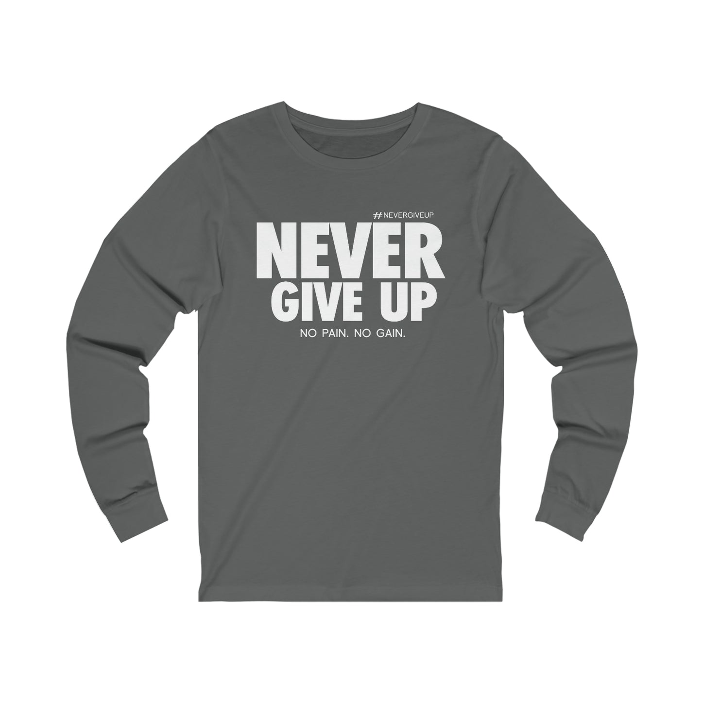 Never Give Up - Unisex Jersey Long Sleeve Tee