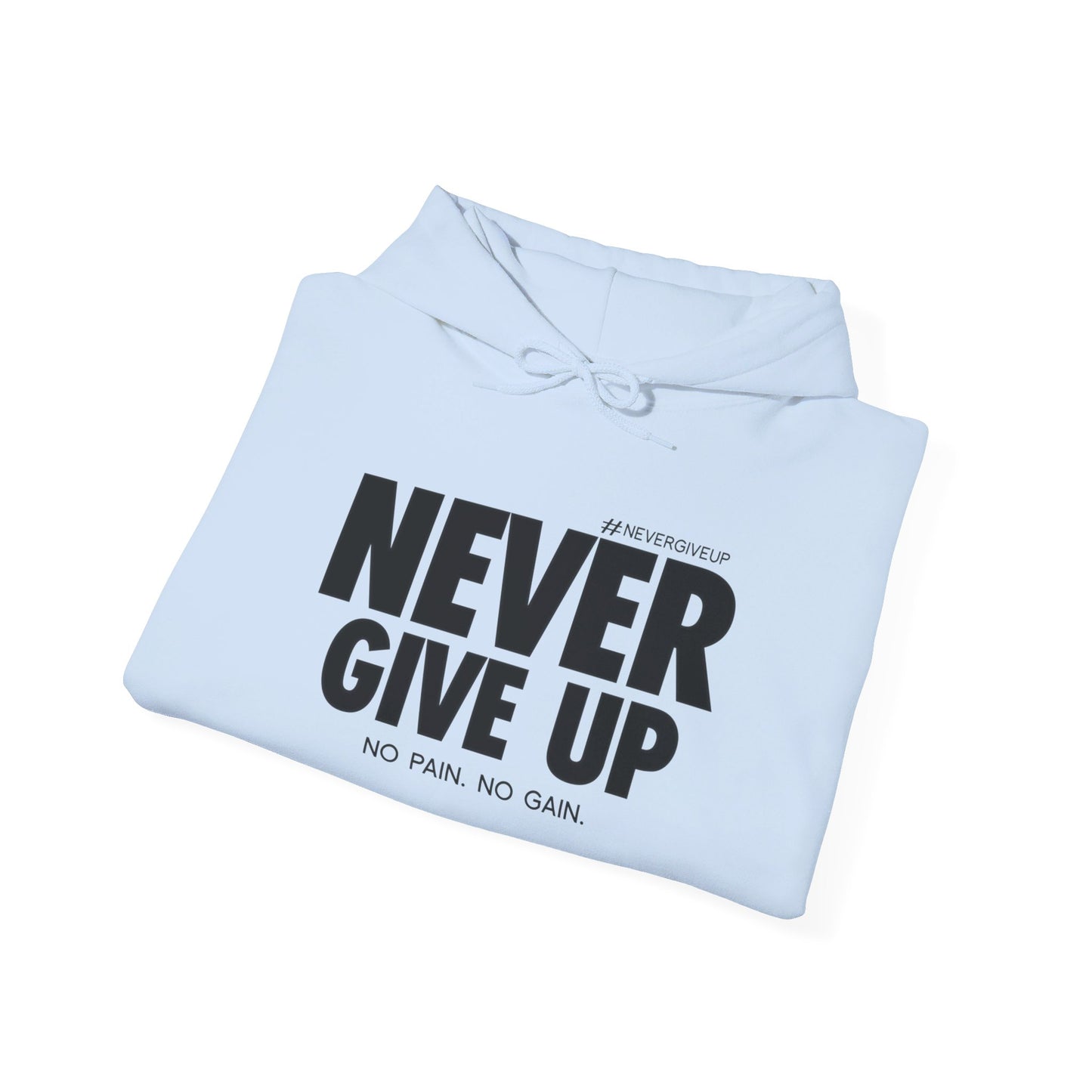 Never Give Up - Unisex Heavy Blend™ Hooded Sweatshirt