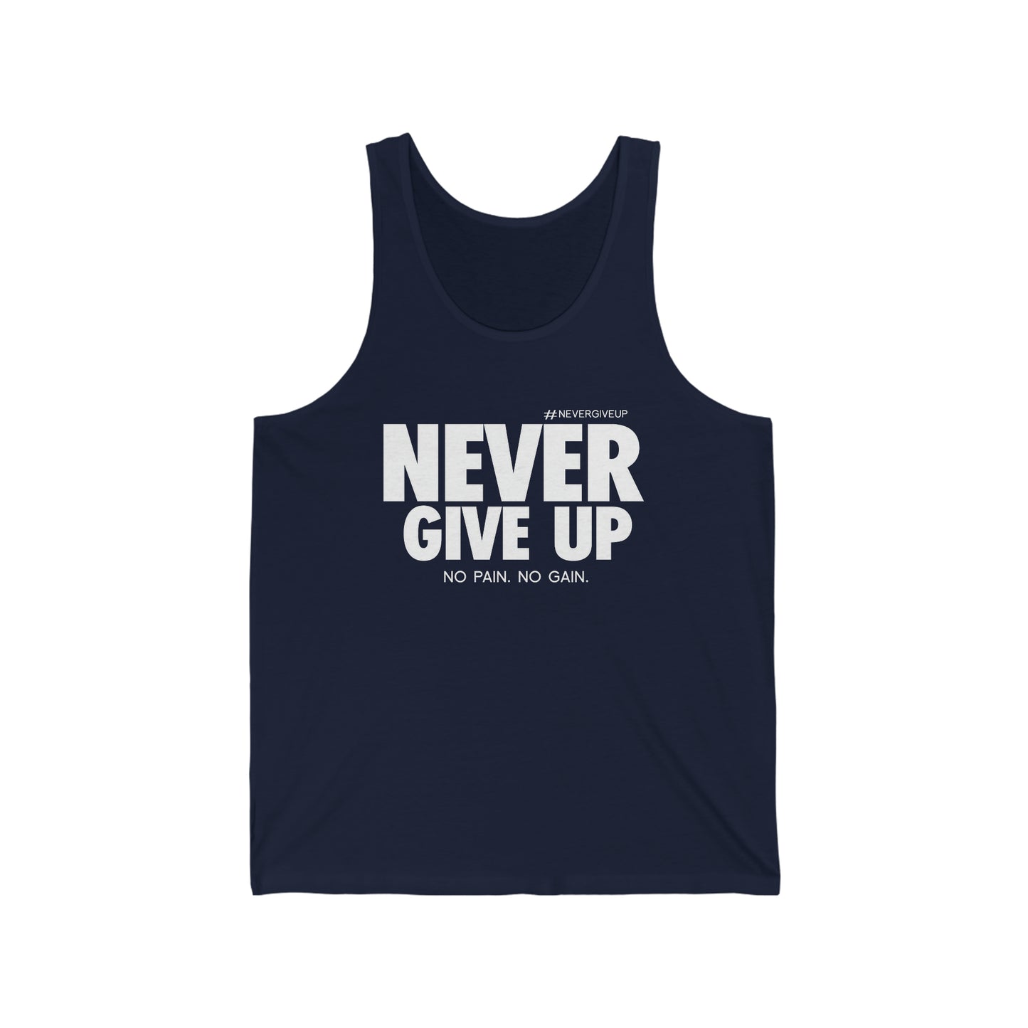 Never Give Up - Unisex Jersey Tank