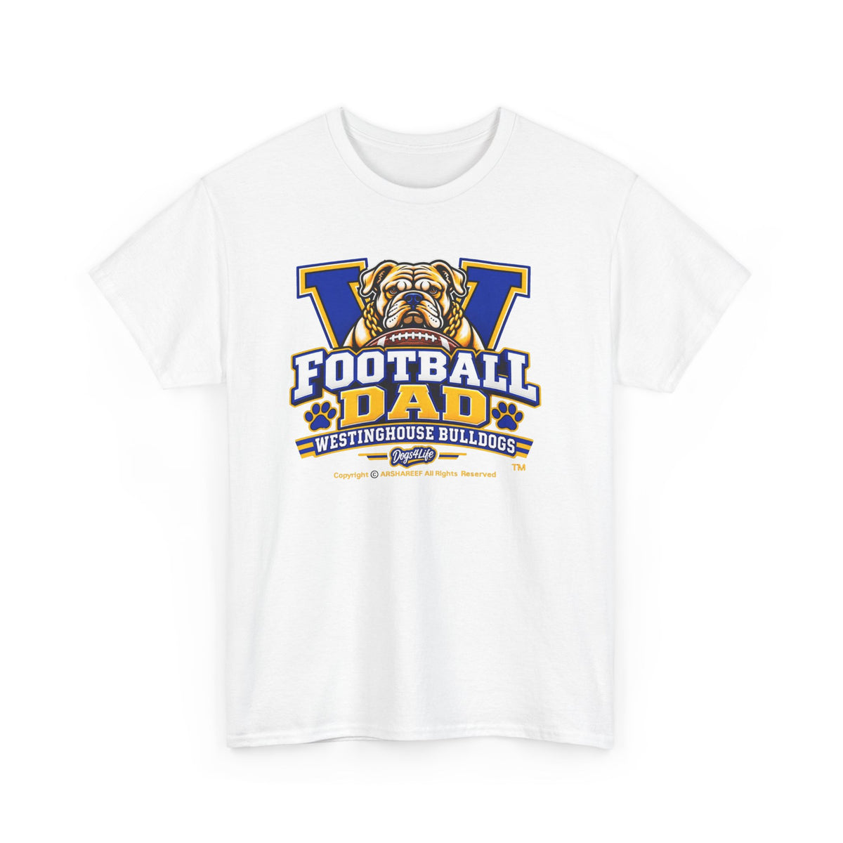 Westinghouse Bulldogs Football Dad T-Shirt