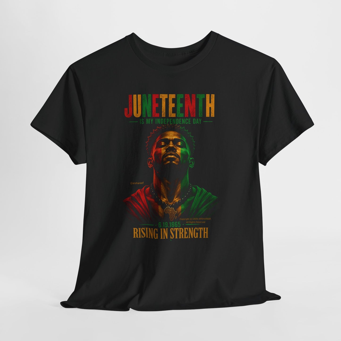 Juneteenth "Rising in Strength" - Black Heritage Celebration T-Shirt