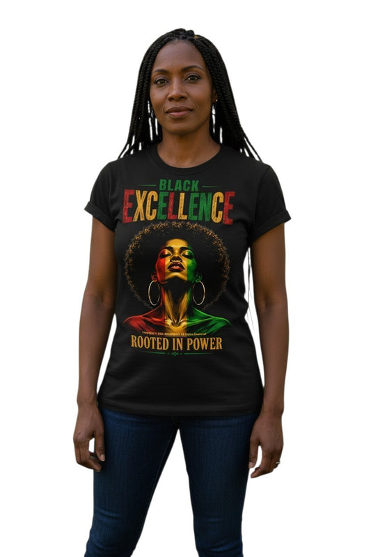 Black Excellence Sista "Rooted in Power" Afrocentric Empowerment Tee