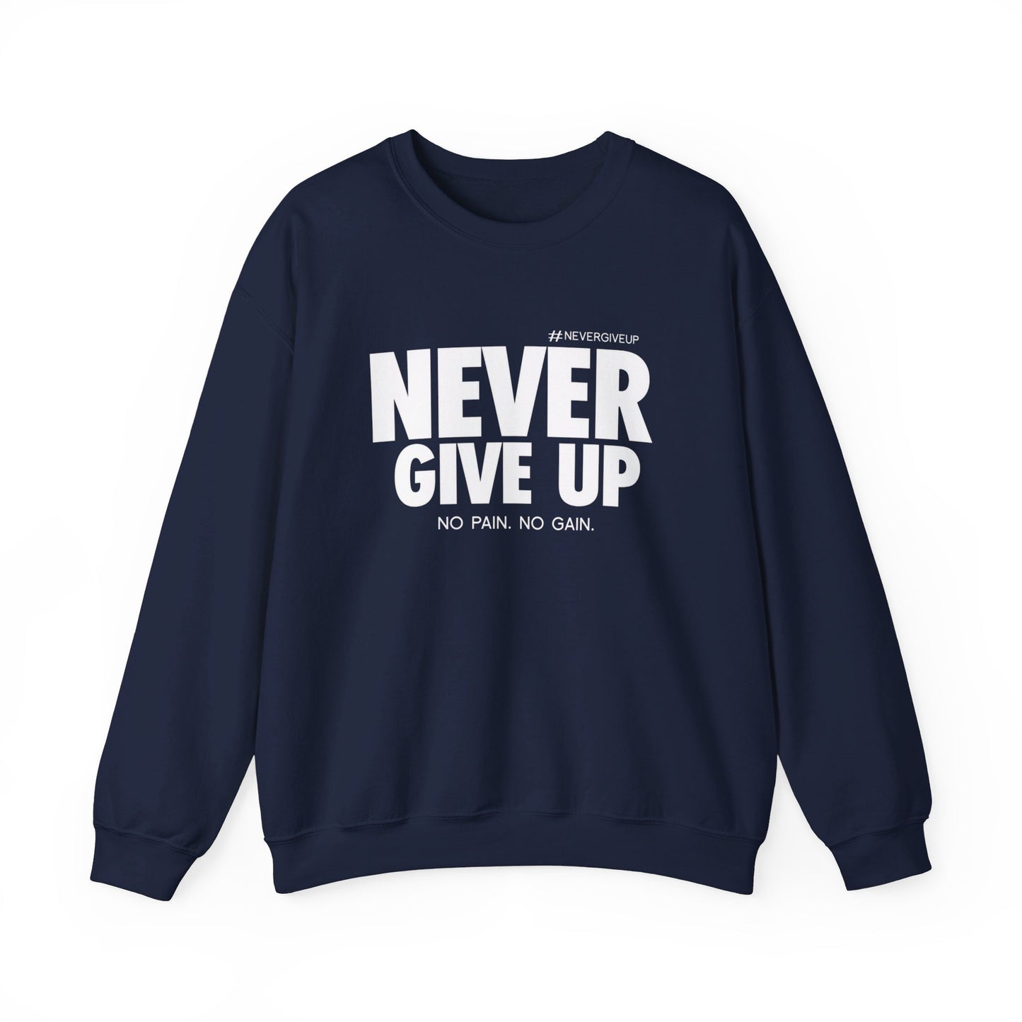 Never Give Up - Unisex Heavy Blend™ Crewneck Sweatshirt