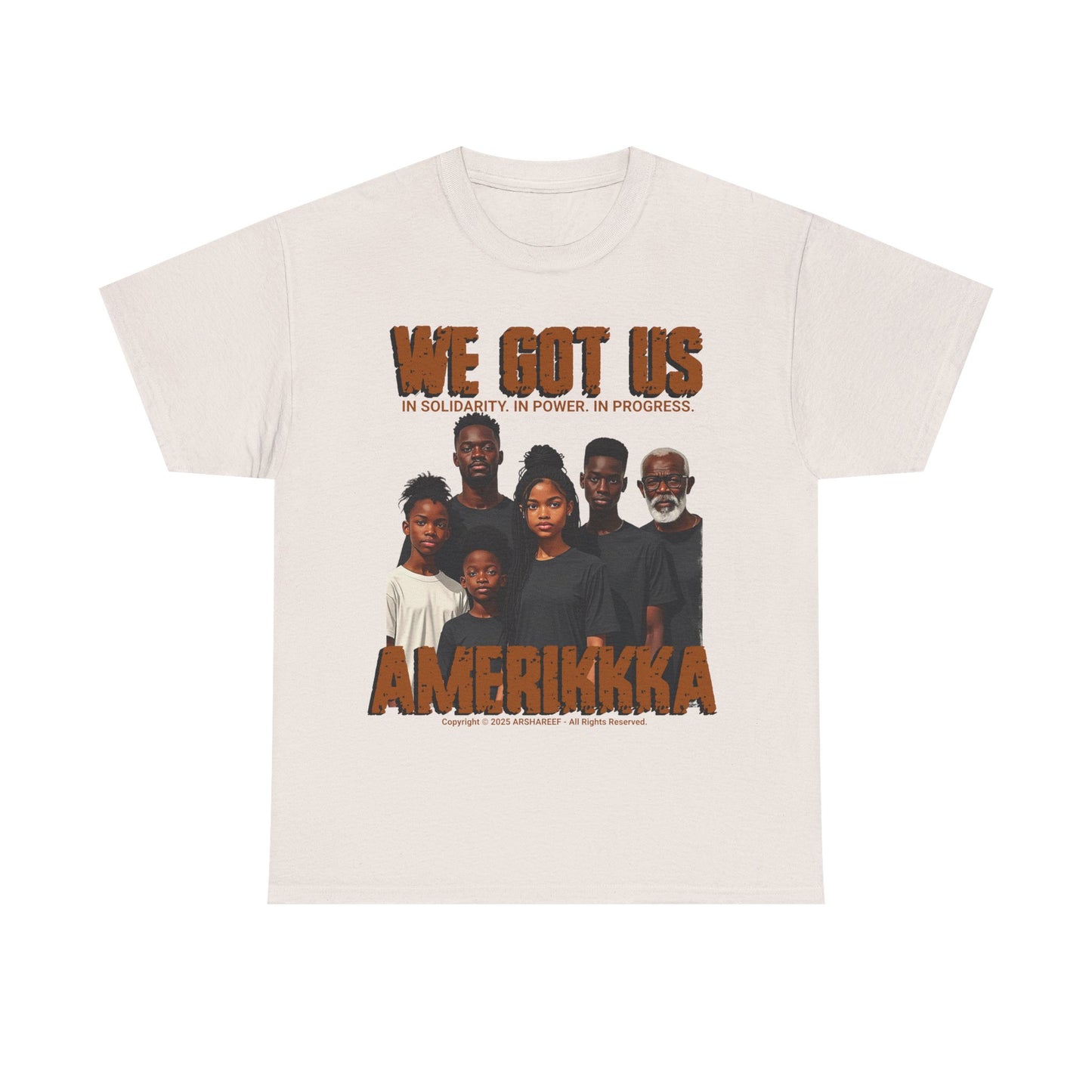 We Got Us Unisex Heavy Cotton Tee with Family