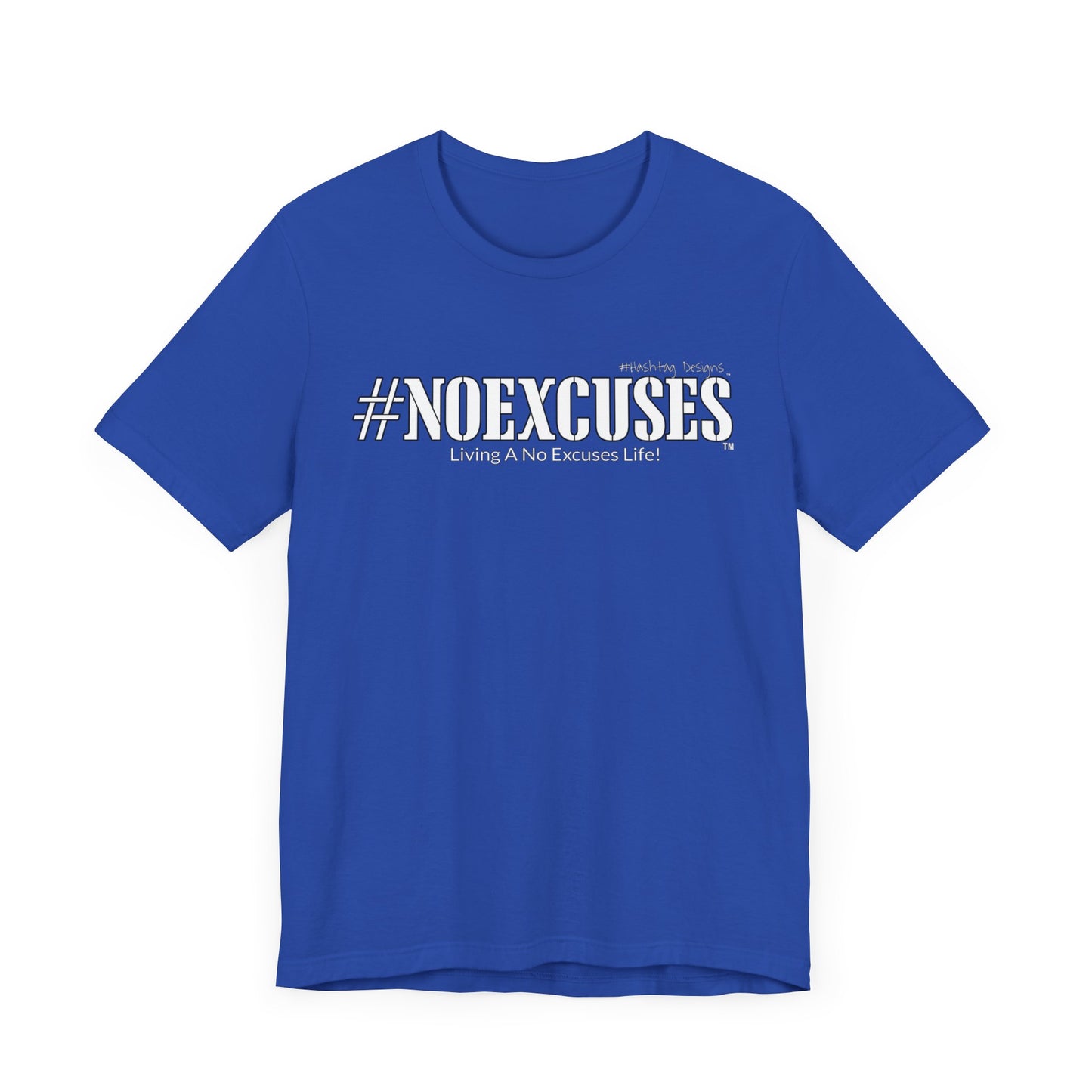 #NOEXCUSES Bella+Canvas Unisex Jersey Tee