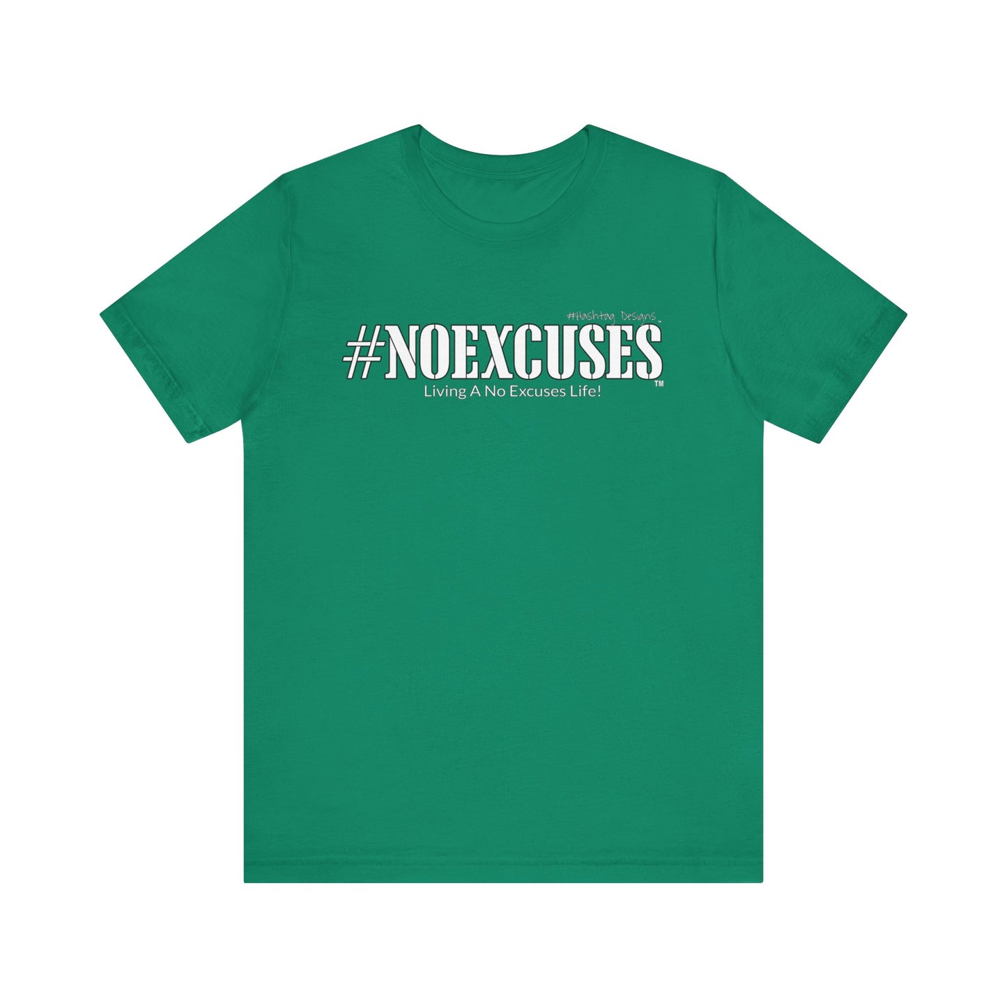 #NOEXCUSES Bella+Canvas Unisex Jersey Tee