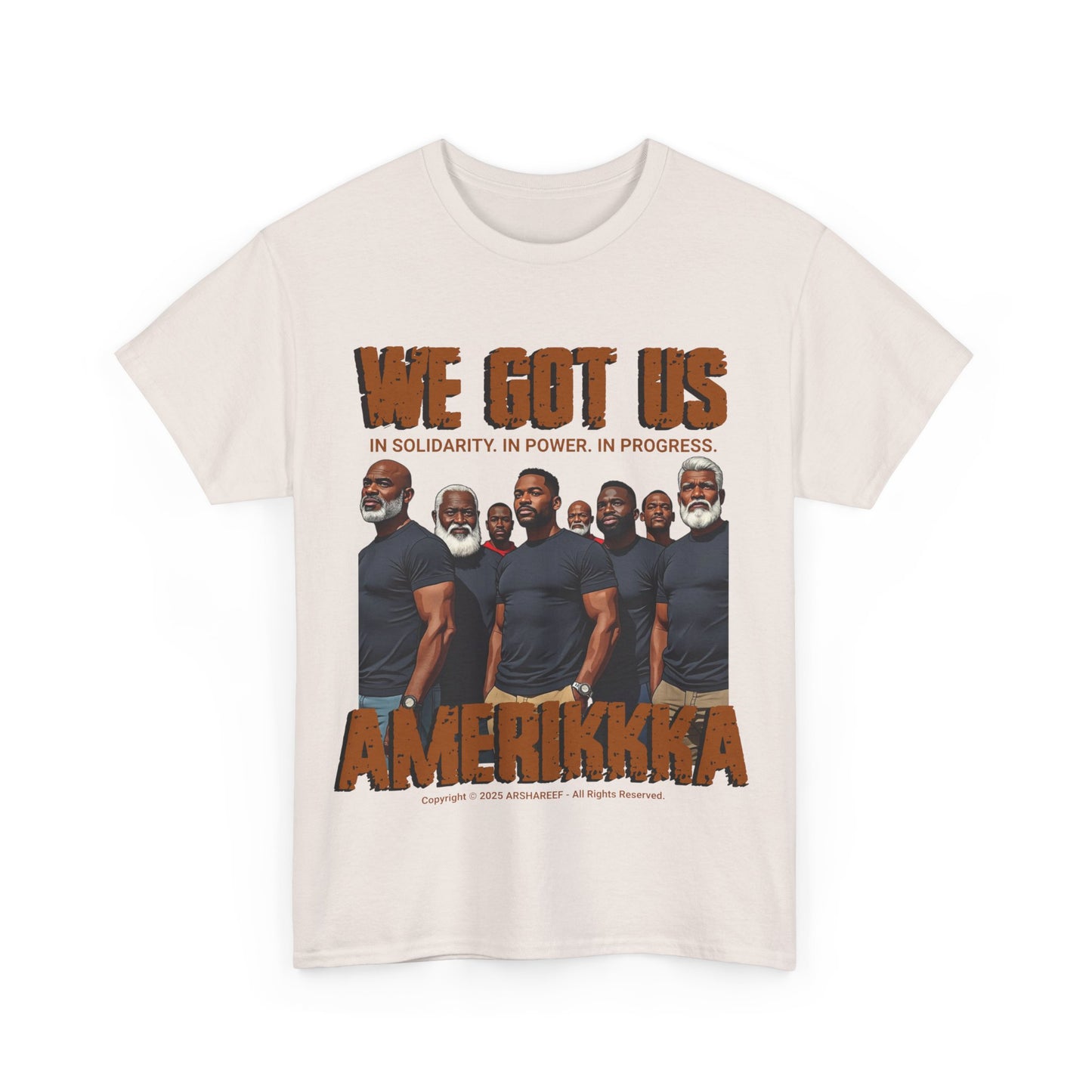 'We Got Us' Unisex Heavy Cotton Tee with Brothers