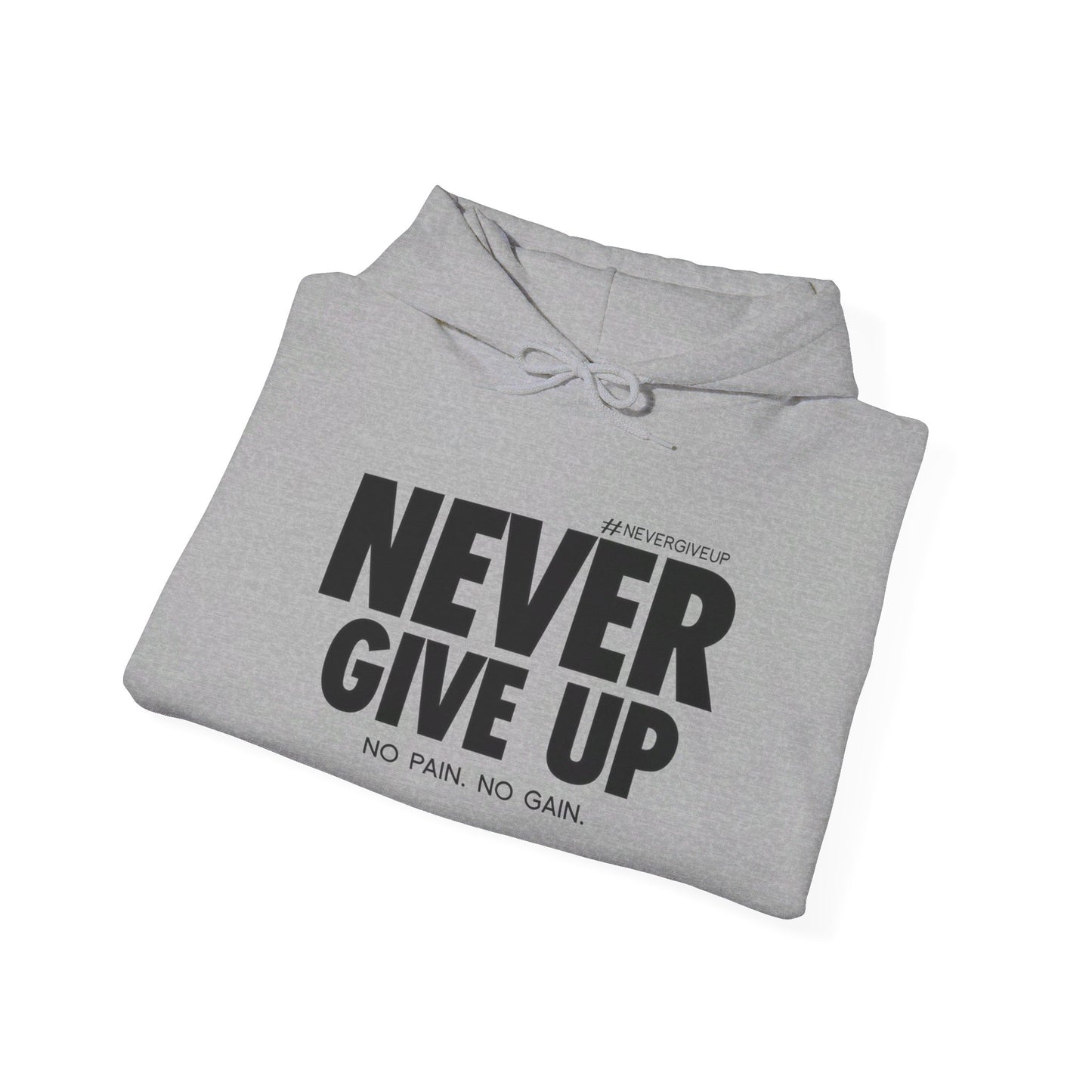 Never Give Up - Unisex Heavy Blend™ Hooded Sweatshirt
