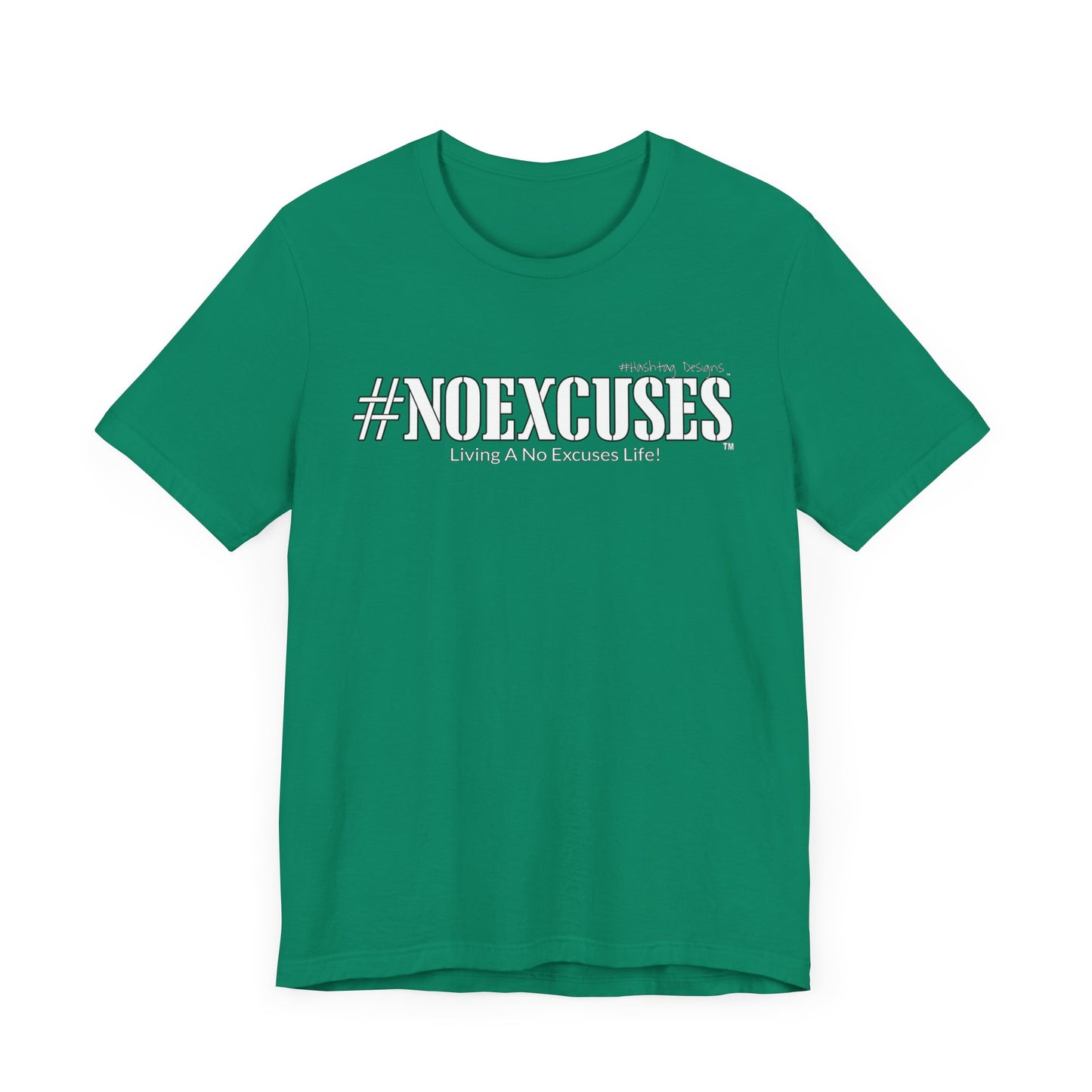 #NOEXCUSES Bella+Canvas Unisex Jersey Tee