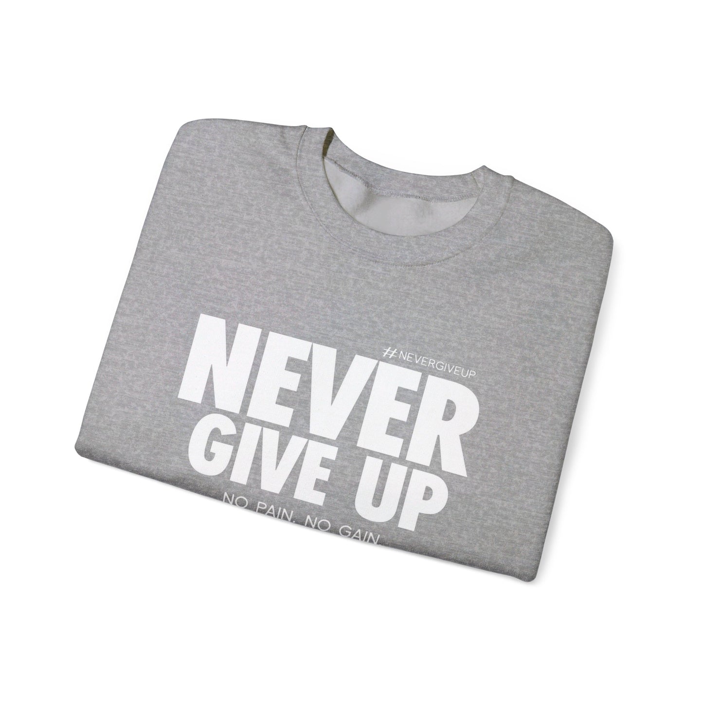 Never Give Up - Unisex Heavy Blend™ Crewneck Sweatshirt